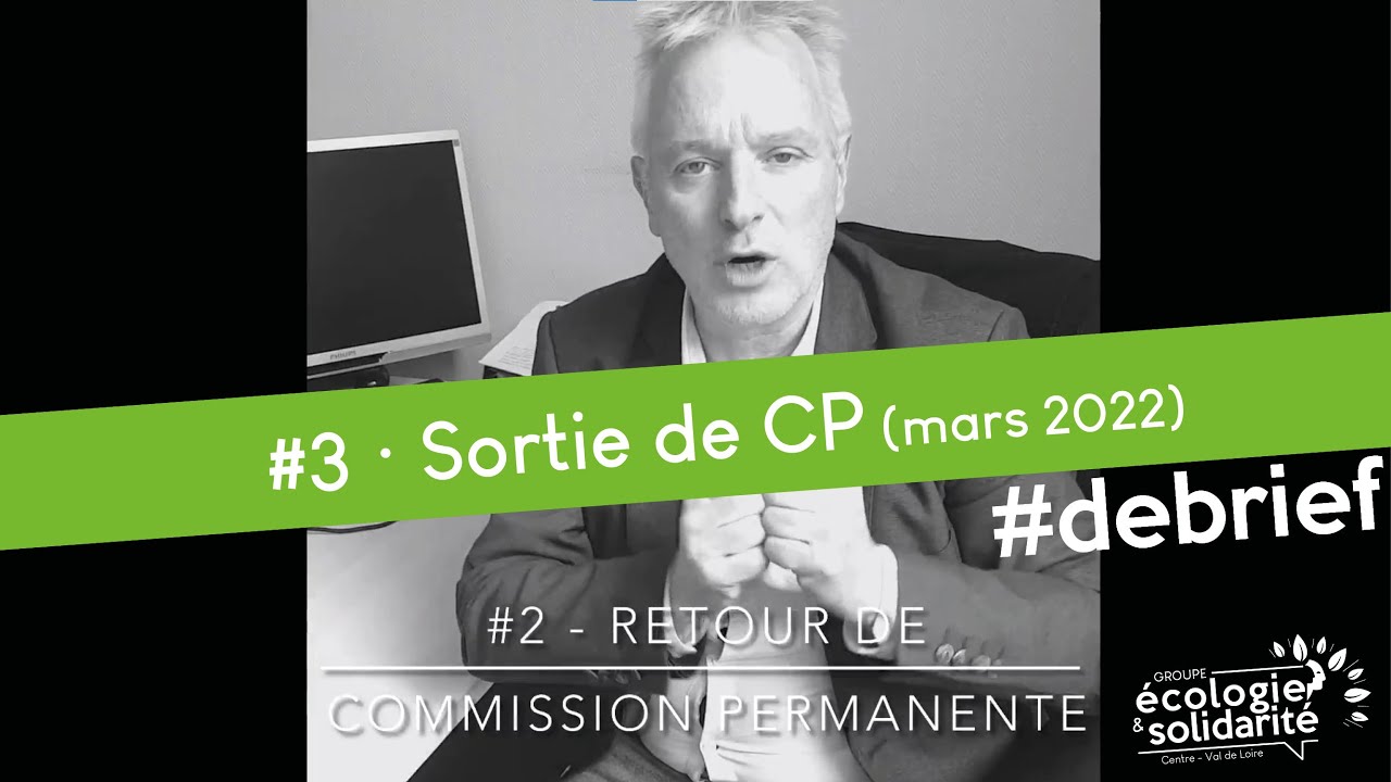#3 Retour de Commission Permanente (18/03/2022)