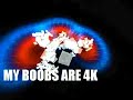 my boobs are 4k - by Outracks