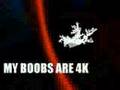 my boobs are 4k - by Outracks