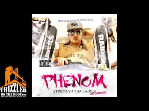 Phenom - Change Your Life (Prod. DosiaDidTheBeat) (Strictly 4 Tha Ladiez Sextape)