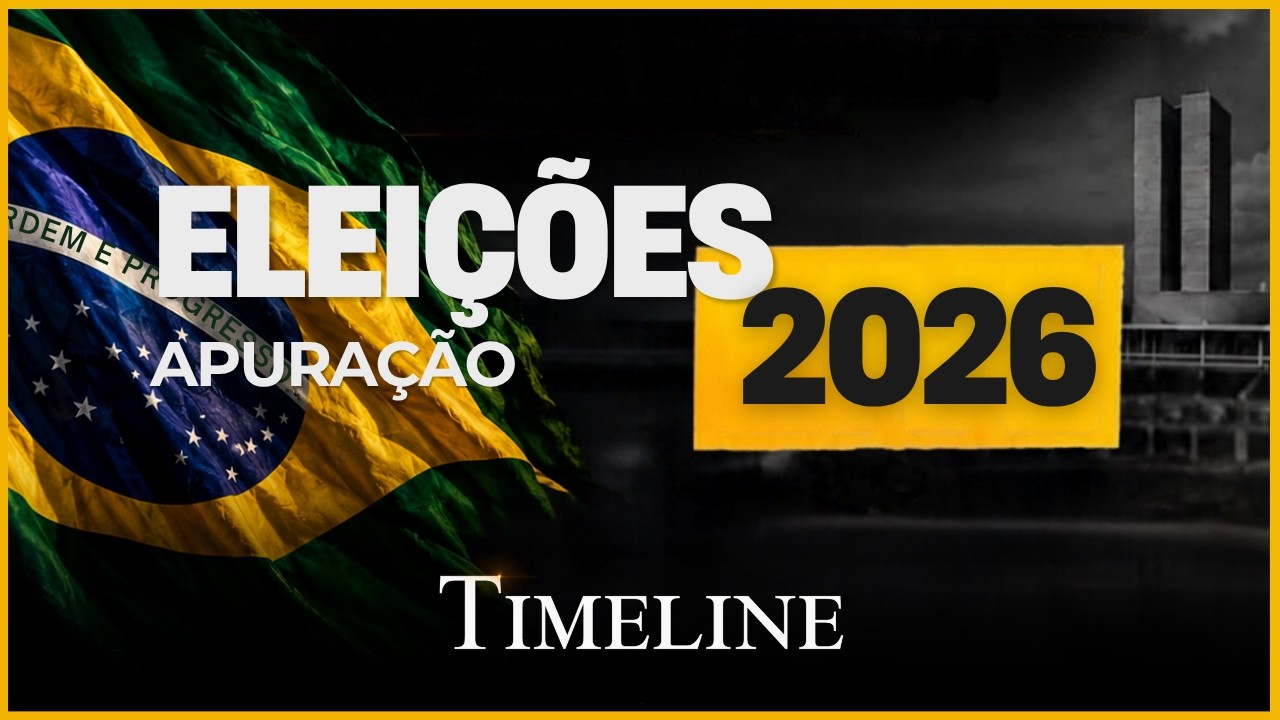 APURAÇÃO - ELEIÇÕES 2026 - TIMELINE