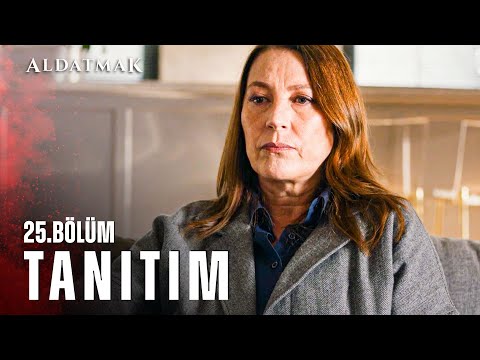 Aldatmak 25. Bölüm Fragmanı                                                                                                                                                                                                                               