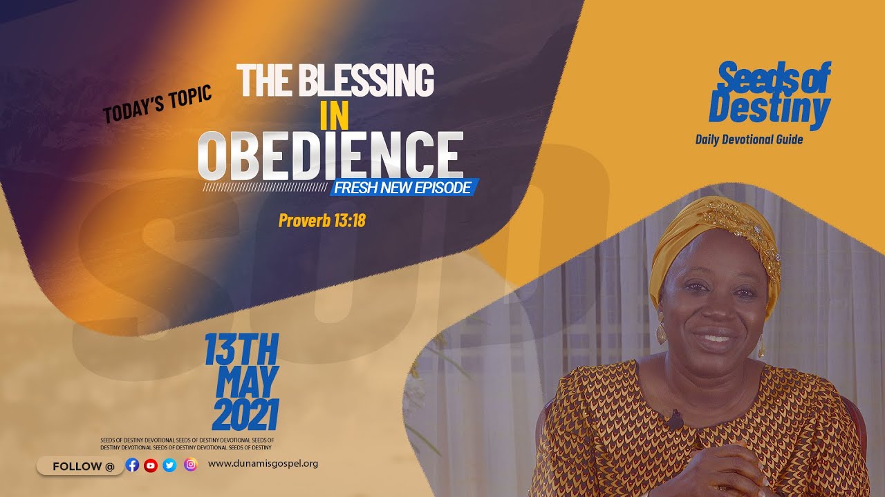 Seeds of Destiny Video 13th May 2021 Summary by Becky Paul-Enenche