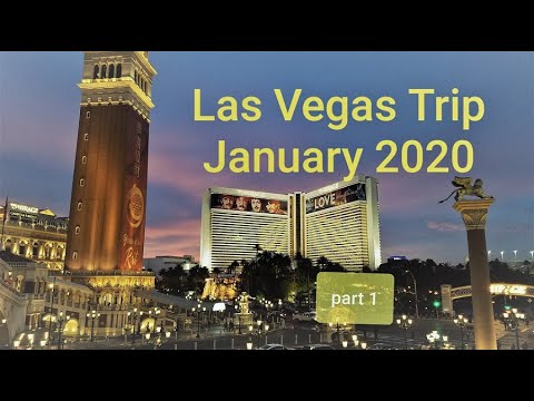 Las Vegas Trip – January 2020 pt1
