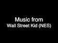 this is the soundtrack for wall street kid for the nes. i'm not surprised i couldn't find this one anywhere. i ripped it myself. you can download everything i've ripped here: www.sendspace.com the only thing i'm missing is the ending music (because i just couldn't quite beat the game). i don't expect this to get a lot of attention, but i figured i'd post it as long as i had it. after all, it is hard to find, and that's my specialty.