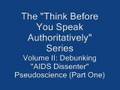 Debunking AIDS Dissenter Pseudocience P.1