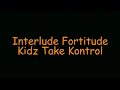 interlude fortitude performinf 'courage' at kidz take kontrol 2007