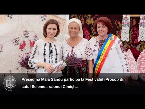 Președinta Maia Sandu la Festivalul iProsop: „Vă mulțumesc pentru consecvența cu care păstrați valorile și reînviați tradițiile”