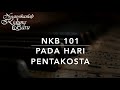 NKB 101 Pada Hari Pentakosta