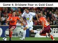 Hyundai A-League Round 1 Highlights - 2009/10 Melbourne Victory vs Central Coast Mariners 6 August 2009 Adelaide United vs Perth Glory 7 August 2009 North Queensland Fury vs Sydney FC Brisbane Roar vs Gold Coast United Newcastle Jets vs Wellington Phoenix