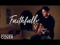 Journey - Faithfully (Boyce Avenue acoustic cover) on iTunes & Spotify