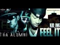 Kid Ink- Feel It (Prod by Kajmir Royale) feat. Los & Milli Millz
