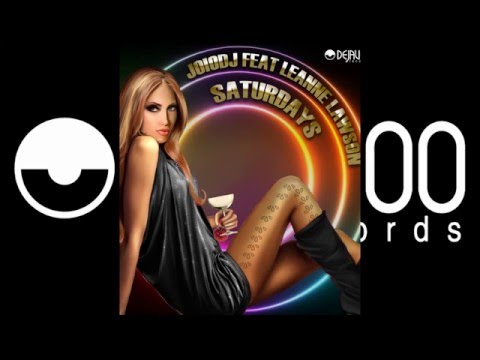 JoioDJ feat Leanne Lawson - Saturdays