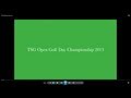 TSG OPEN Golf Day Championship 2013 - The Movie!