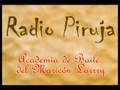 Radio Piruja - Academia de Baile del Maricón Larry