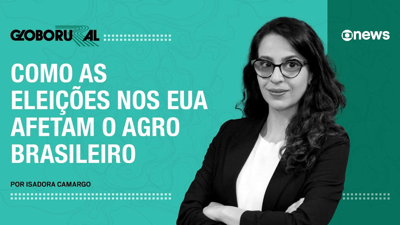 Como as eleições nos EUA afetam o agro brasileiro | Globo Rural