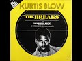 Kurtis Blow - The Breaks