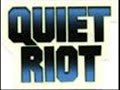 Mama Weer All Crazee Now - Quiet Riot