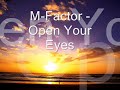 M-Factor - Open Your Eyes