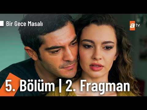 Bir Gece Masalı 5. Bölüm 2. Fragmanı                                                                                                                                                                                                                      