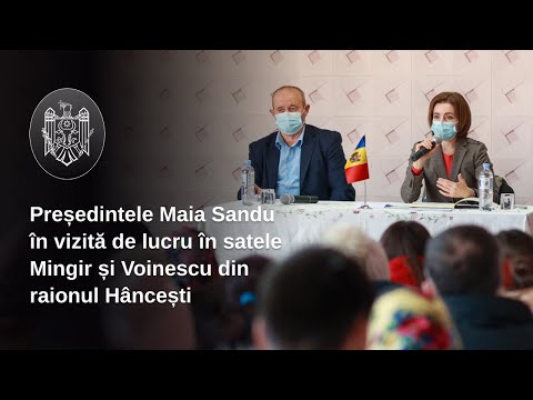 Șefa statului a discutat cu locuitorii satelor Mingir și Voinescu din raionul Hâncești