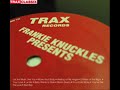 Frankie Knuckles_Feat.  - Baby Wants To Ride