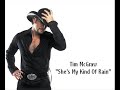 Tim McGraw - She's My Kind Of Rain