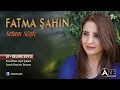 Fatma Şahin - Selam Söyle