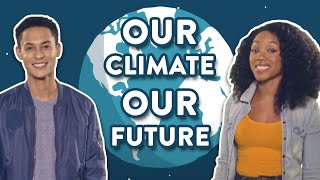 Our Climate Our Future