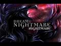 Dream to Nightmare by Nightmare
