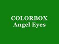 Colorbox - Angel Eyes