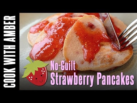 No-Guilt Strawberry Pancakes | Cook With Amber (ep. 78)