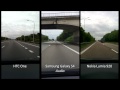 Dashcam; Galaxy S4 vs HTC One, vs Lumia 920
