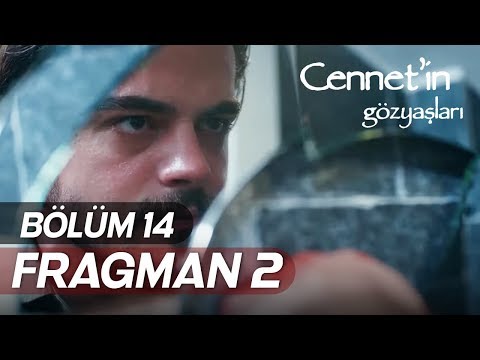 Cennetin Gözyaşları 14. Bölüm 2. Fragmanı                                                                                                                                                                                                                 