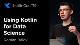 Using Kotlin for Data Science