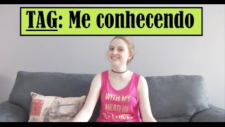 TAG: Me conhecendo