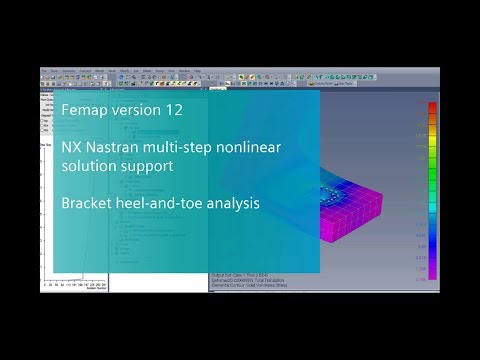 Femap 12 NX Nastran Multi-step Nonlinear Demonstration