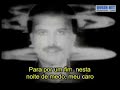 Clip Legendado da musica de Edinho Santa Cruz 