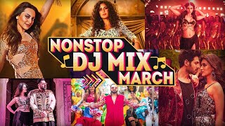 HINDI REMIX MASHUP SONGS 2019 MARCH ☼ NONSTOP DJ