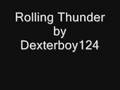 Dexterboy124 - Rolling Thunder