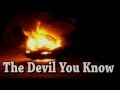 The Devil You Know Teaser Trailer