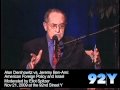 Alan Dershowitz vs. Jeremy Ben-Ami American Foreign Policy and Israel