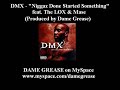 teledysk, klip, DMX,- Niggaz Done Started Something