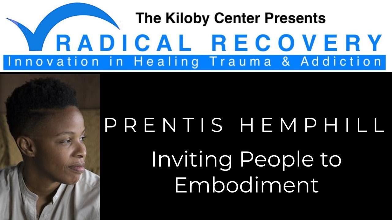 Prentis Hemphill: Inviting People to Embodiment