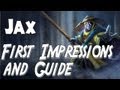 League of Legends - Jax Remake First Impressions and Jungle Guide