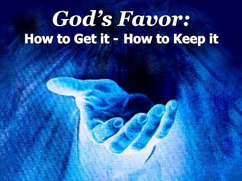 how to obtain favour from god