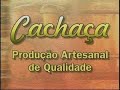 CACHAÇA - PRODUÇÃO ARTESANAL DE QUALIDADE CACHAÇA - PRODUÇÃO ARTESANAL DE QUALIDADE