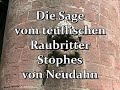 Die Sage vom teuflischen Raubritter Stophes von Neudahn in Rheinland-Pfalz