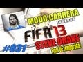 FIFA 13 Modo Carrera #31 Steve Drake Final Primera Temporada