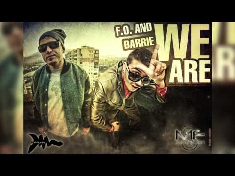 F.O. & Barrie - We Are (Official Release)